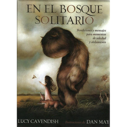 EL BOSQUE SOLITARIO - LUCY CAVENDISH, de LUCY CAVENDISH. Editorial GUY TREDANIEL EDICIONES en español