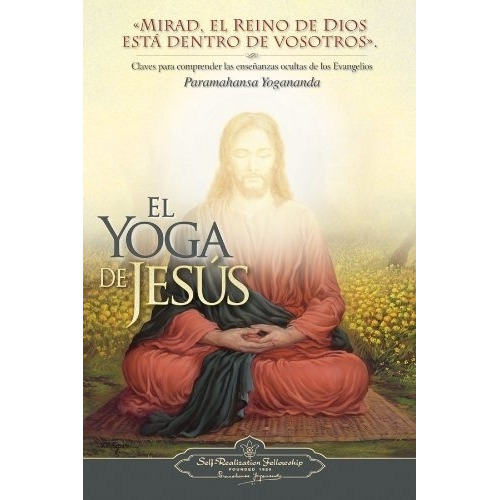 El Yoga De Jesus - Yogananda, Paramahansa