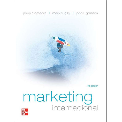 Marketing Internacional - Cateora - Gilly -  Mc Graw Hill