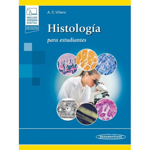 Histologia Para Estudiantes: para estudiantes., de Ana cristina villaro gumpert., vol. 1. Editorial Panamericana, tapa blanda en español, 2021
