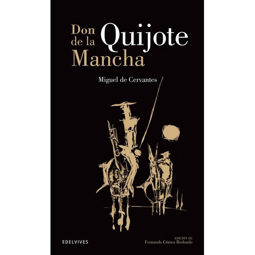 Don Quijote De La Mancha (seleccion) - Cervantes