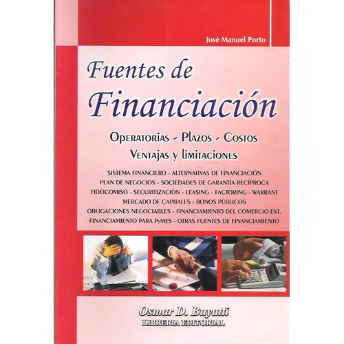 Fuentes De Financiación, De José Manuel Porto. Editorial Osmar D. Buyatti, Tapa Blanda En Español, 2011