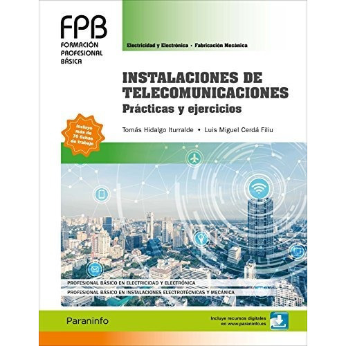 Instalaciones De Telecomunicaciones. Practicas Y Ejercicios, De Cerda Filiu, Luis Miguel. Editorial Paraninfo, Tapa Blanda En Español