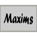 Maxims