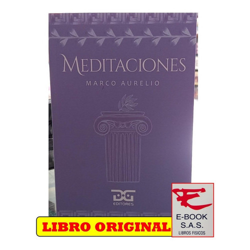 Meditaciones, De Marco Aurelio. Editorial D&g, Tapa Blanda En Castellano