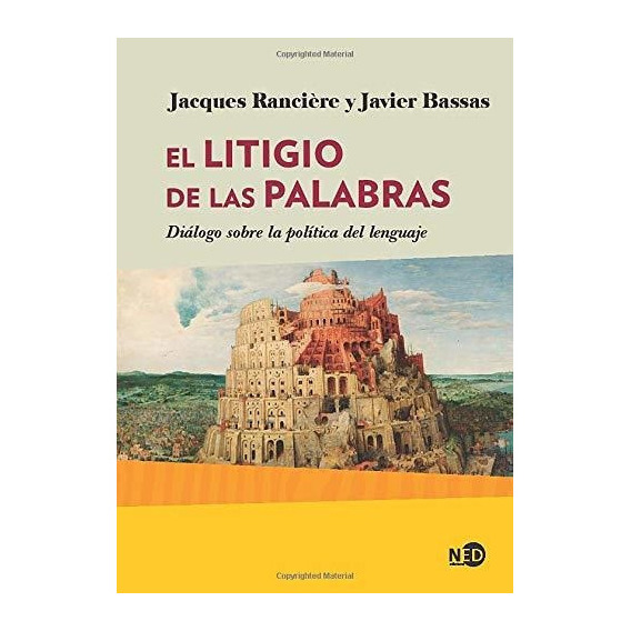 El Litigio De Las Palabras - Jacques Ranciere