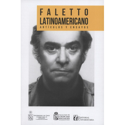 Faletto Latinoamericano Articulos Y Ensayos, De Faletto Verné, Enzo. Editorial Universitaria Santiago De Chile, Tapa Blanda, Edición 1 En Español, 2016