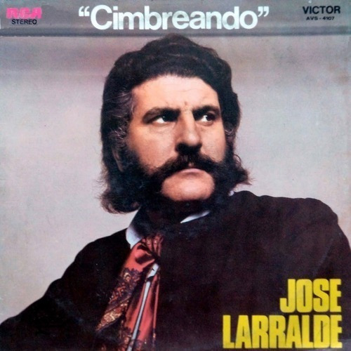 Jose Larralde  Cimbreando   Cd