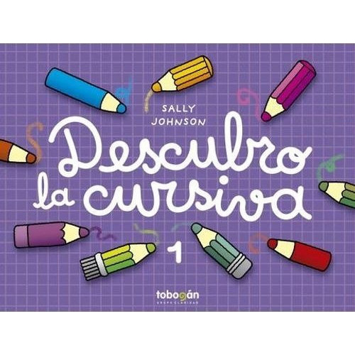 Descubro La Cursiva 1, De Johnson, Sally. Editorial Grupo Claridad, Tapa Blanda En Español, 2018