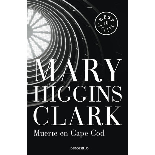 Muerte En Cape Cod, De Higgins Clark, Mary. Editorial Debolsillo, Tapa Blanda En Español