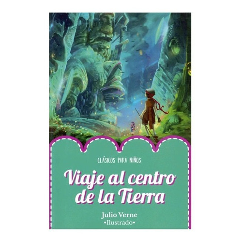 Viaje Al Centro De La Tierra, De Julio Verne. Editorial Mexicanos Unidos, Tapa Blanda En Español, 2016
