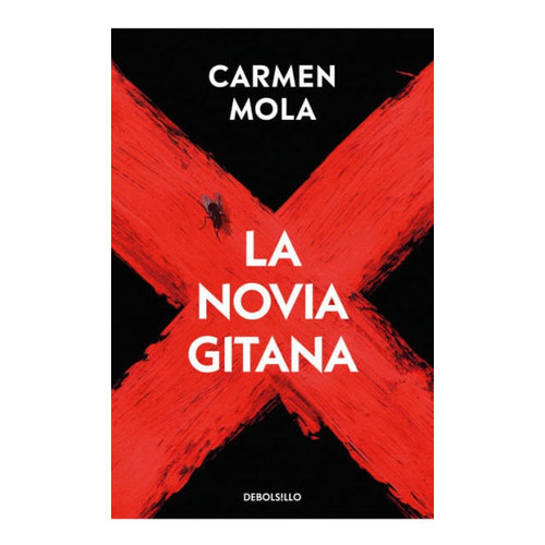 La Novia Gitana, De Carmen Mola. Editorial Penguin Random House, Tapa Blanda, Edición 2022 En Español