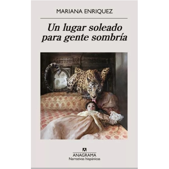 Un Lugar Soleado Para Gente Sombria - Mariana Enriquez