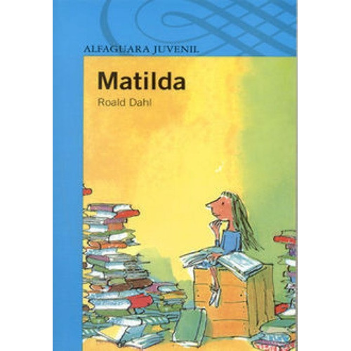 Matilda - Loqueleo Azul