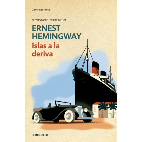 Islas A La Deriva - Ernest Hemingway