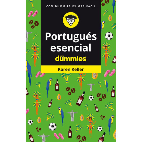 Portuguãâ©s Esencial Para Dummies, De Keller, Karen. Editorial Para Dummies, Tapa Blanda En Español