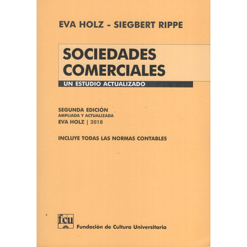 Sociedades Comerciales. Un Estudio Actualizado, De Eva Holz  Siegbert Rippe. Editorial Fcu, Tapa Blanda En Español, 2018
