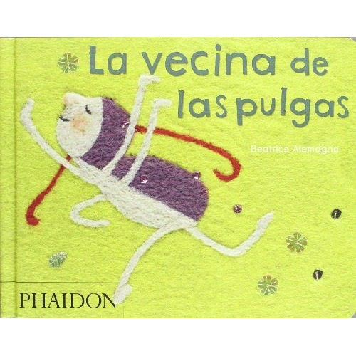 Vecina De Las Pulgas, Las (td) - Alemagna, Beatrice