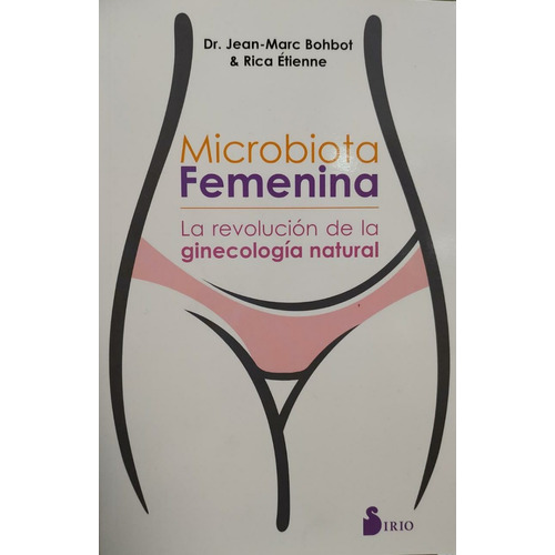 Microbiota Femenina - Dr. Jean-marc Bohbot - Sirio