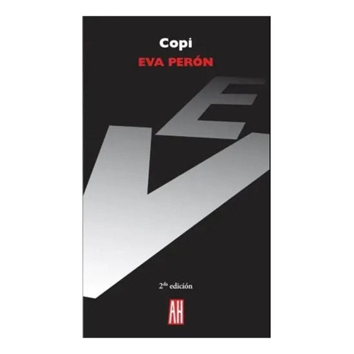 Eva Perón, De Copi. Editorial Adriana Hidalgo (g), Tapa Blanda En Español, 2000