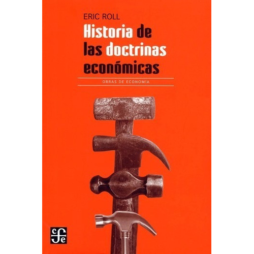 Historia De Las Doctrinas Economicas - Eric Roll - Fce Libro