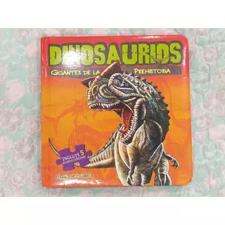 Libro Dinosaurios Gigantes De La Prehistoria