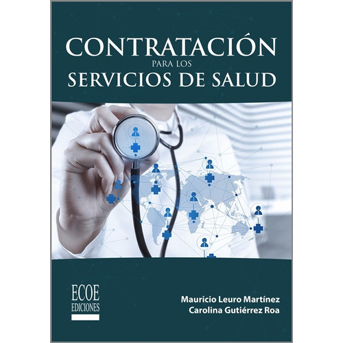 Contratacion Para Los Servicios De Salud / Ecoe