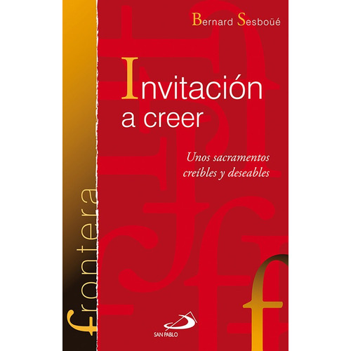 Invitacion A Creer - Bernard Sesboue