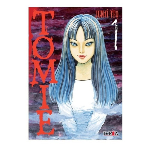 Manga Tomie - Tomo 1 - Ivrea Argentina
