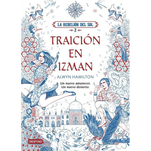 La RebeliÃÂ³n del Sol. TraiciÃÂ³n en Izman, de Hamilton, Alwyn. Editorial Destino Infantil & Juvenil, tapa dura en español