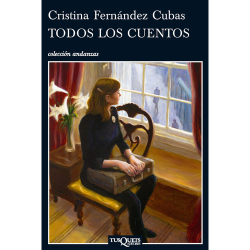Todos Los Cuentos, de Fernández Cubas, Cristina. Serie Otros Editorial Tusquets México, tapa blanda en español, 2013
