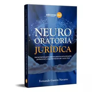 Neuro Oratoria Juridica - Navarro