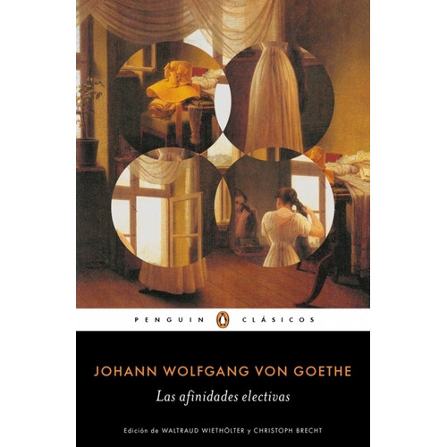 Afinidades Electivas, Las Goethe, Johann Wolfgang