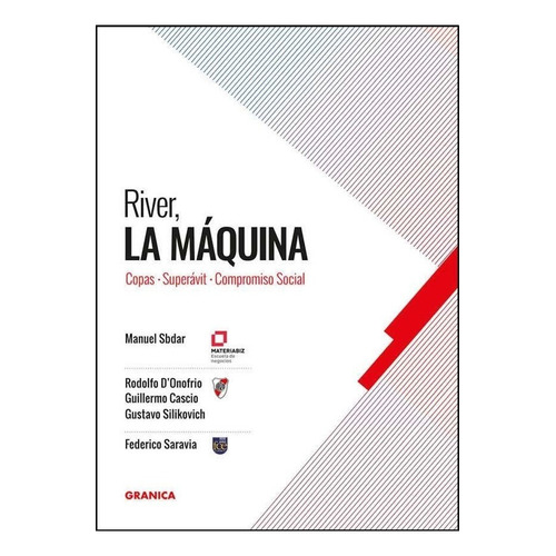 River, La Maquina - Manuel Sbdar