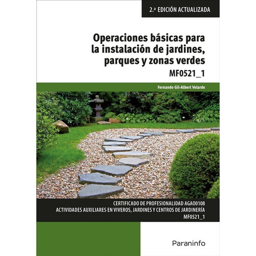 Operaciones Basicas Para La Instalacion De Jardines, Parques, De Gil-albert Velarde, Fernando. Editorial Paraninfo, Tapa Blanda En Español