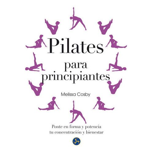 Pilates Para Principiantes, De Cosby, Melissa. Editorial Neo Person En Español
