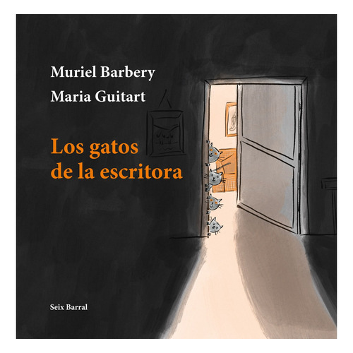 Libro Los Gatos De La Escritora - Muriel Barbery