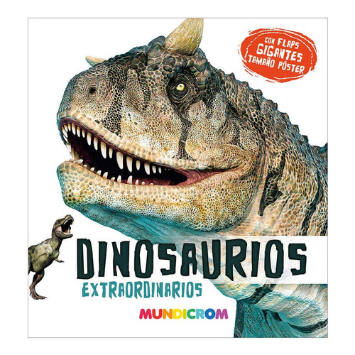 Dinosaurio Extraordinario, Mundicrom