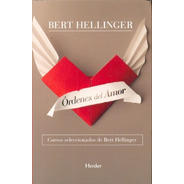 Ordenes Del Amor - Bert Hellinger