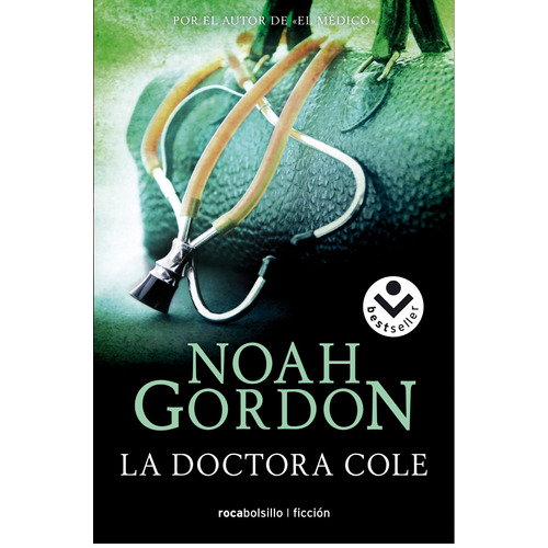 Doctora cole, la, de Gordon, Noah. Serie Sin definir Editorial Roca Bolsillo, tapa blanda en español, 2008