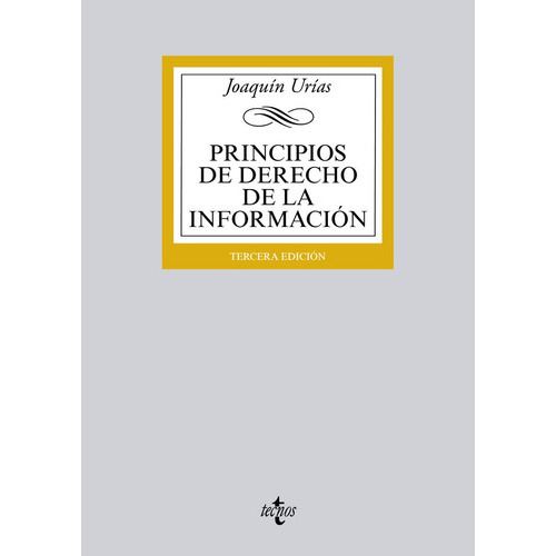 Principios De Derecho De La Informaciãâ³n, De Urías, Joaquín. Editorial Tecnos, Tapa Blanda En Español