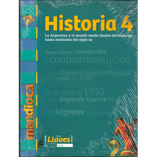 Historia 4 - Llaves, de Mandioca. Editorial Mandioca en español