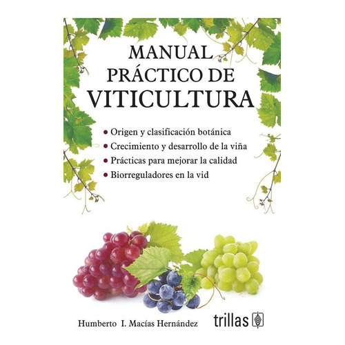 Manual Práctico De Viticultura Trillas