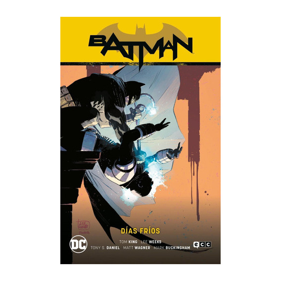 Batman Vol. 11: Días Fríos, de Tom King. Serie Batman, vol. 11. Editorial ECC, tapa blanda en español, 2021