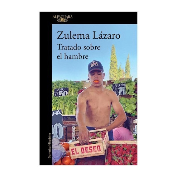 Libro Tratado Sobre El Hambre - Lazaro, Zulema