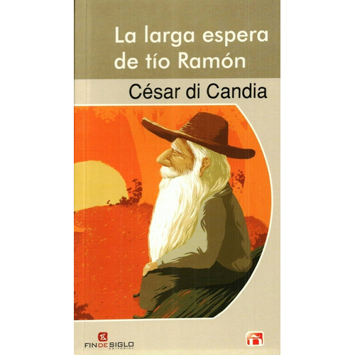Larga Espera De Tío Ramón, La - Di Candia, César