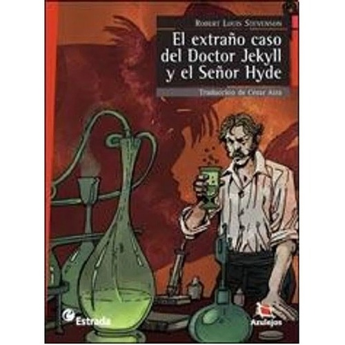 El Extraño Caso Del Doctor Jekyll Y El Señor Hyde