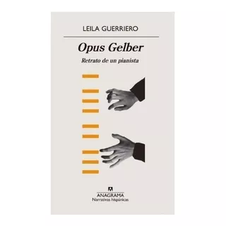 Opus Gelber - Leila Guerriero