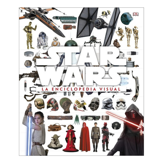 Libro Star Wars. La Enciclopedia Visual /dk Dk