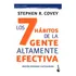 Los 7 Hábitos De La Gente Altamente Efectiva - Stephen Covey